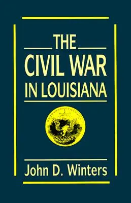 Občianska vojna v Louisiane - The Civil War in Louisiana