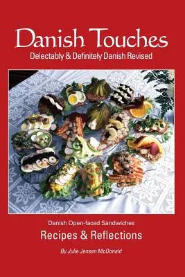 Dánske dotyky: Recepty a úvahy - Danish Touches: Recipes and Reflections