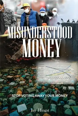 Nepochopené peniaze - Misunderstood Money