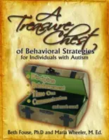 Pokladnica stratégií správania pre osoby s autizmom - A Treasure Chest of Behavioral Strategies for Individuals with Autism