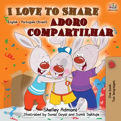 Milujem sa deliť (anglicko-portugalská dvojjazyčná kniha -brazílsky) - I Love to Share (English Portuguese Bilingual Book -Brazilian)