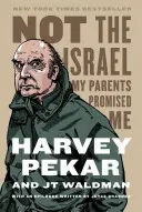 Nie Izrael, ktorý mi sľúbili rodičia - Not the Israel My Parents Promised Me