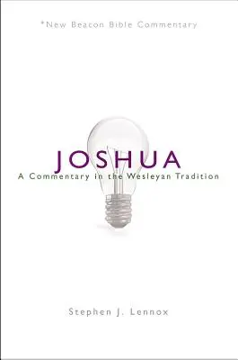 Nbbc, Joshua: Jozue, Jozue, Jozue, Jozue, Jozue, Jozue, Jozue, Jozue, Jozue. - Nbbc, Joshua: A Commentary in the Wesleyan Tradition