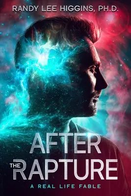 Po vytržení: Vydanie knihy: Bájka zo skutočného života - After the Rapture: A Real Life Fable