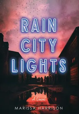 Svetlá dažďového mesta - Rain City Lights