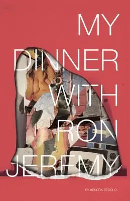 Moja večera s Ronom Jeremym - My Dinner with Ron Jeremy