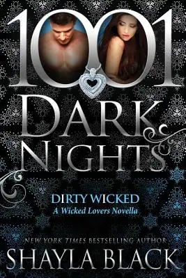 Dirty Wicked: A Wicked Lovers Novella: Hriešne milenky - Dirty Wicked: A Wicked Lovers Novella