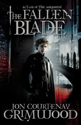 The Fallen Blade (Vyradená čepeľ): Prvé dejstvo Assassini - The Fallen Blade: Act One of the Assassini