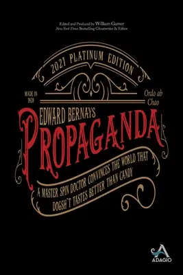 Propaganda: Majster spin doktor presviedča svet, že psie hovno chutí lepšie ako cukríky - Propaganda: A Master Spin Doctor Convinces the World That Dogsh*t Tastes Better Than Candy