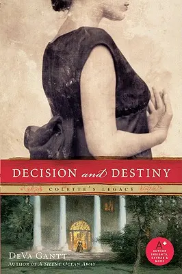 Rozhodnutie a osud: Colettin odkaz - Decision and Destiny: Colette's Legacy