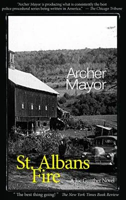 Požiar svätého Albana: Firemný oheň: román Joea Gunthera - St. Alban's Fire: A Joe Gunther Novel