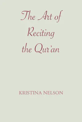 Umenie recitovať Korán - The Art of Reciting the Qur'an