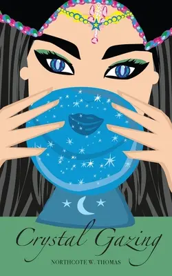 Pozeranie na krištáľ - Crystal Gazing
