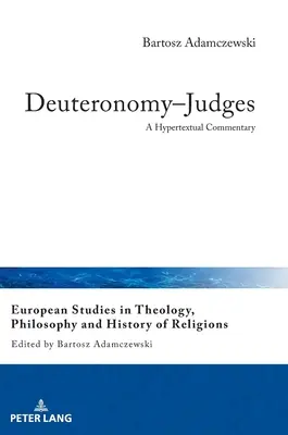 Deuteronómium - Sudcovia; hypertextový komentár - Deuteronomy-Judges; A Hypertextual Commentary