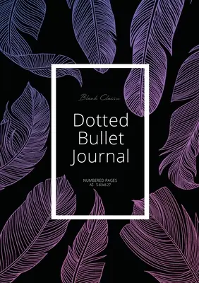 Bodkovaný denník s odrážkami: Stredný formát A5 - 5,83X8,27 (fialové pierka) - Dotted Bullet Journal: Medium A5 - 5.83X8.27 (Purple Feathers)