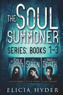 Séria Vyvolávač duší: Knihy 1-3 - The Soul Summoner Series: Books 1-3