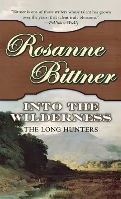 Do divočiny: Dlhí lovci - Into the Wilderness: The Long Hunters