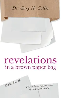 Zjavenia v hnedej papierovej taške - Revelations In A Brown Paper Bag