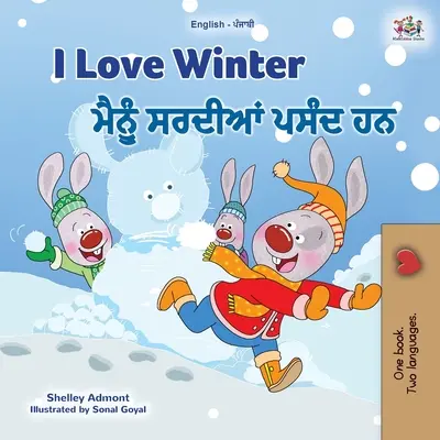 I Love Winter (Anglická pandžábska dvojjazyčná kniha pre deti - Gurmukhi) - I Love Winter (English Punjabi Bilingual Children's Book - Gurmukhi)