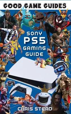 Sprievodca hrami na PlayStation 5: Prehľad najlepších videohier, hardvéru a príslušenstva pre PS5 - PlayStation 5 Gaming Guide: Overview of the best PS5 video games, hardware and accessories