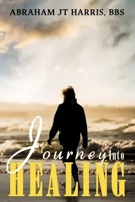 Cesta k uzdraveniu - Journey Into Healing