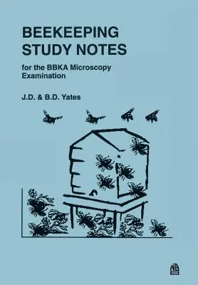 Včelárstvo Študijné poznámky: BBKA Mikroskopická skúška - Beekeeping Study Notes: BBKA Microscopy Examination