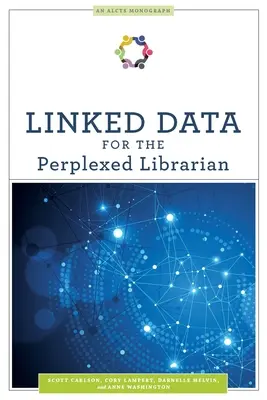 Prepojené údaje pre zmäteného knihovníka - Linked Data for the Perplexed Librarian