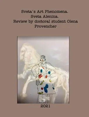 Svitove výtvarné fenomény. Druhé vydanie. - Sveta's Art Phenomena. Second Edition.