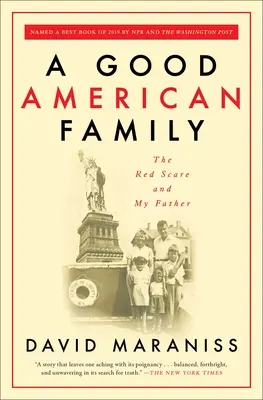 Dobrá americká rodina: Červený strach a môj otec - A Good American Family: The Red Scare and My Father