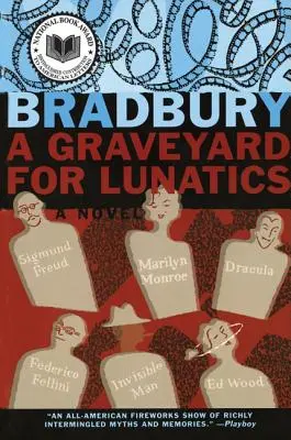 Cintorín pre bláznov - A Graveyard for Lunatics