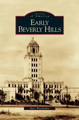 Rané Beverly Hills - Early Beverly Hills