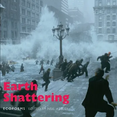 Otriasanie zemou: Básne: Ecopoems - Earth Shattering: Ecopoems