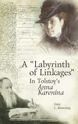 Labyrint súvislostí v Tolstého Anne Kareninovej - A Labyrinth of Linkages in Tolstoy's Anna Karenina