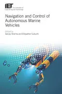 Navigácia a riadenie autonómnych námorných vozidiel - Navigation and Control of Autonomous Marine Vehicles