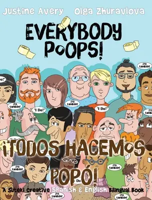 Všetci kakáme! / Todos hacemos pop!: A Suteki Creative Spanish & English Bilingual Book - Everybody Poops! / Todos hacemos pop!: A Suteki Creative Spanish & English Bilingual Book