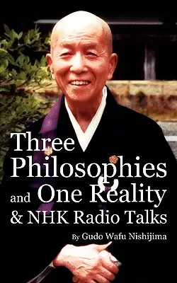 Tri filozofie a jedna realita & rozhlasové rozhovory NHK - Three Philosophies and One Reality & NHK Radio Talks