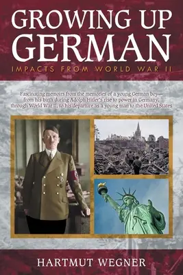 Vyrastať v Nemecku: dôsledky druhej svetovej vojny - Growing Up German: Impacts from World War II