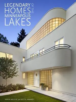 Legendárne domy v okolí jazier Minneapolis - Legendary Homes of the Minneapolis Lakes