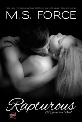 Rapturous: Séria Quantum, kniha 4 - Rapturous: Quantum Series, Book 4