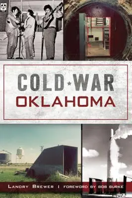 Studená vojna v Oklahome - Cold War Oklahoma