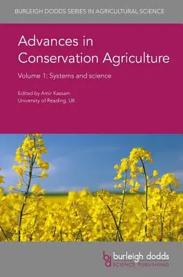Pokroky v ochranárskom poľnohospodárstve, zväzok 1: Systémy a veda - Advances in Conservation Agriculture Volume 1: Systems and Science