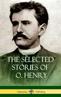 Vybrané poviedky O. Henryho (tvrdá väzba) - The Selected Stories of O. Henry (Hardcover)