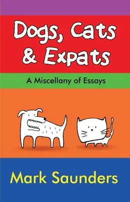 Psy, mačky a expati - Dogs, Cats & Expats