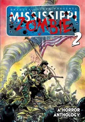 Mississippi Zombie - 2. diel - Mississippi Zombie - Volume 2