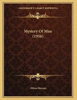 Tajomstvo človeka (1956) - Mystery Of Man (1956)