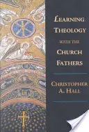 Učenie sa teológie s cirkevnými otcami - Learning Theology with the Church Fathers