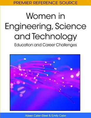 Ženy v inžinierstve, vede a technike: Vzdelávanie a kariérne výzvy - Women in Engineering, Science and Technology: Education and Career Challenges