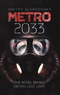 METRO 2033. Anglické vydanie v tvrdej väzbe. - METRO 2033. English Hardcover edition.