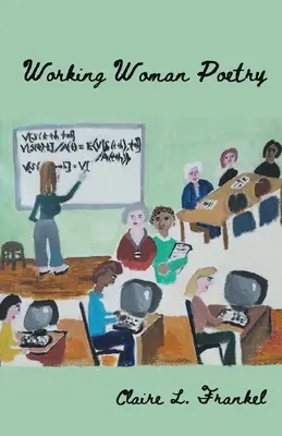 Poézia pracujúcej ženy - Working Woman Poetry