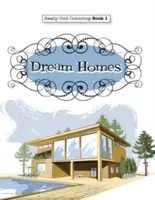Skutočne COOL omaľovánka 1: Domy a interiéry snov - Really COOL Colouring Book 1: Dream Homes & Interiors